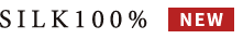 SILK 100%