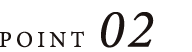 POINT 02
